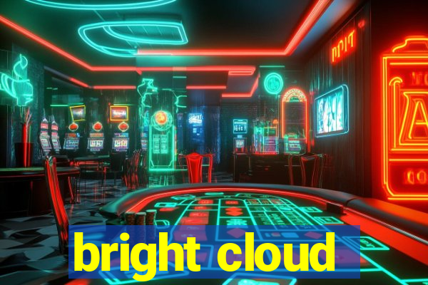 bright cloud